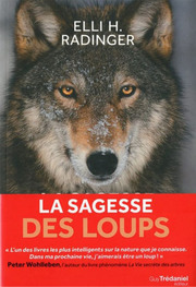 La Sagesse des loups Elli H.Radinger